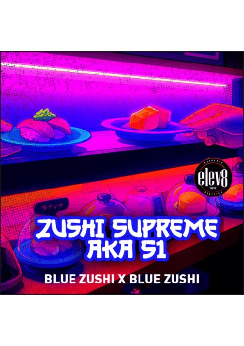 Zushi Supreme  fem Elev8 Seeds