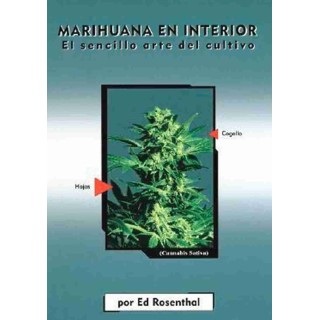 MARIHUANA INDOOR.A Arte Simples de Cultivar.ED ROSENTHAL