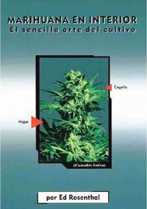 MARIHUANA INDOOR.A Arte Simples de Cultivar.ED ROSENTHAL