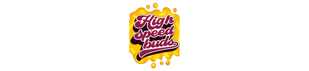 HIGH SPEED BUDS